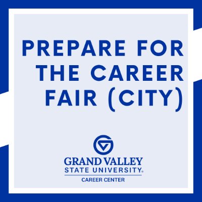 Prepare for the Career Fair (City)